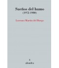 SUEÑOS DEL HUMO (1972-1980)