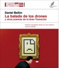 BALADA DE LOS DRONES Y OTROS POEMAS DE LA GRAN TRANSICION