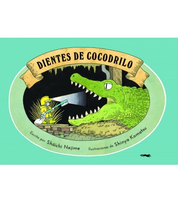DIENTES DE COCODRILO