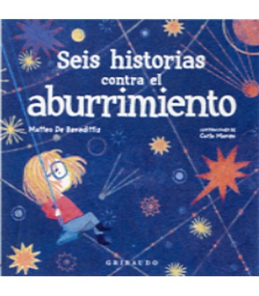 SEIS HISTORIAS CONTRA EL ABURRIMIENTO
