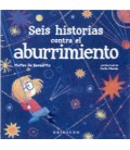 SEIS HISTORIAS CONTRA EL ABURRIMIENTO