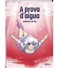 A PROVA D AIGUA