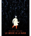 LA NOCHE DE LA HUIDA
