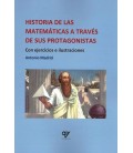 HISTORIA DE LAS MATEMATICAS A TRAV S DE SUS PROTAGONISTAS