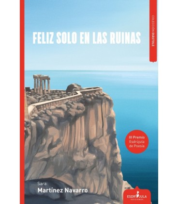 FELIZ SOLO EN LAS RUINAS