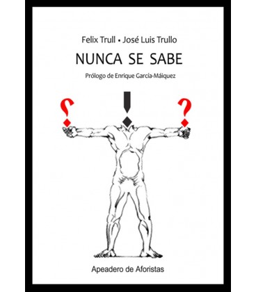 NUNCA SE SABE