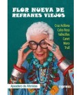 FLOR NUEVA DE REFRANES VIEJOS