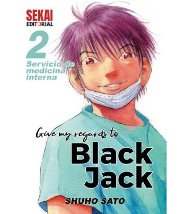 GIVE MY REGARDS TO BLACK JACK 2