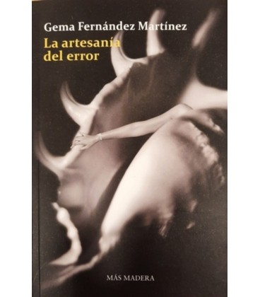 LA ARTESANIA DEL ERROR