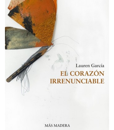 EL CORAZON IRRENUNCIABLE