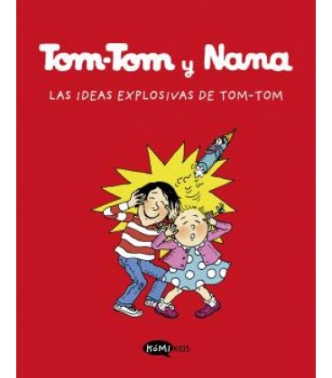 TOM-TOM Y NANA 2