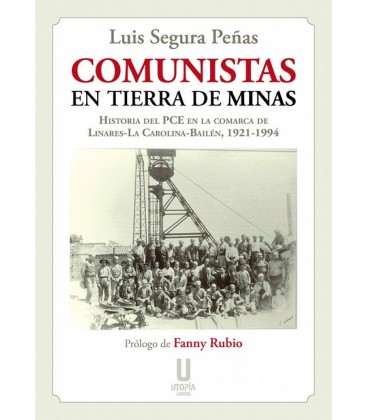 COMUNISTAS EN TIERRA DE MINAS