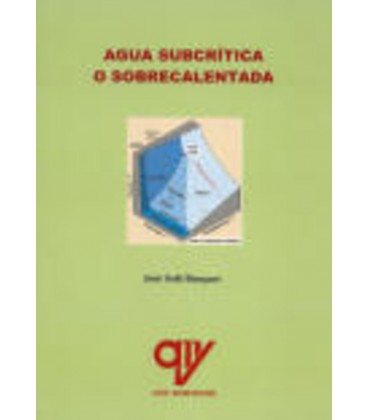 AGUA SUBCRITICA O SOBRECALENTADA