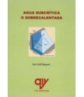 AGUA SUBCRITICA O SOBRECALENTADA
