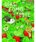 DIAS COMO ESTE