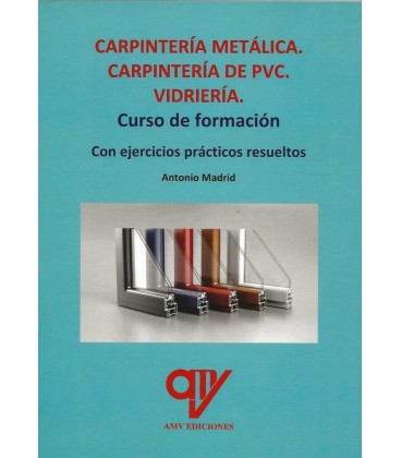 CARPINTERIA METALICA CARPINTERIA DE PVC VIDRIERA