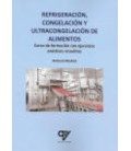 REFRIGERACION CONGELACION Y ULTRACONGELACION DE ALIMENTOS