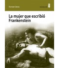 LA MUJER QUE ESCRIBIO FRANKENSTEIN