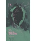 MALA SANGRE