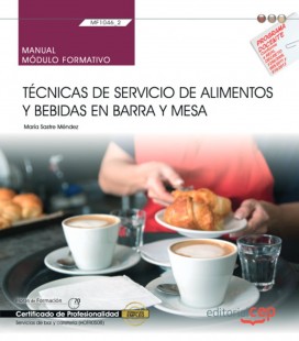 MANUAL TECNICAS DE SERVICIO DE ALIMENTOS Y BEBIDAS EN BARRA Y MESA