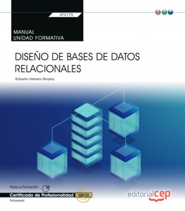 MANUAL DISEÑO DE BASES DE DATOS RELACIONALES UF2175