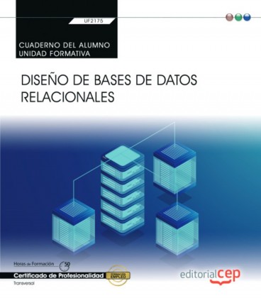CUADERNO DISEÑO DE BASES DE DATOS RELACIONALES UF2175