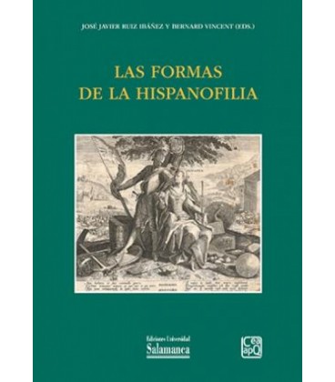 LAS FORMAS DE HISPANOFILIA