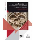 LOS HOMBRES DEL REY Y LA TRANSICION DE ALFONSO X EL SABIO A SANCHO