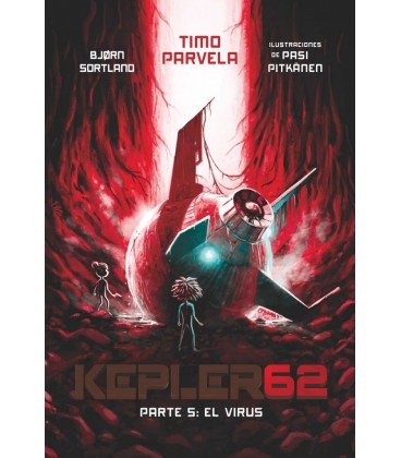 KEPLER62 PARTE 5 EL VIRUS