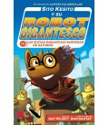 SITO KESITO Y SU ROBOT GIGANTESCO 6 CONTRA LAS SUCIAS SABANDIJAS DE SA