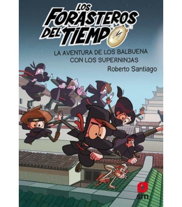 FDT 10LA AVENTURA DE LOS BALBUENA CON LOS SUPERNINJAS