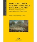 CABALLEROS VASCOS Y NAVARROS EN EL SIGLO XVIII