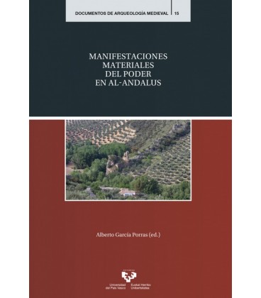 MANIFESTACIONES MATERIALES DEL PODER EN AL ANDALUS