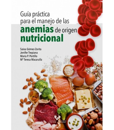 GUIA PRACTICA PARA EL MANEJO DE LAS ANEMIAS DE ORIGEN NUTRICIONAL