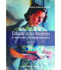 EDUCAR A LAS MUJERES. LA CONSTRUCCION DE LA MIRADA COEDUCATIVA