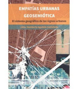 EMPATIAS URBANAS Y GEOSEMIOTICA. EL SISTEMA GEOGRAFICO DE LOS SIGNOS U