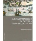EL SEGURO MARITIMO EN CASTILLA EN LOS SIGLOS XV Y XVI