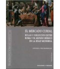 MERCADO CURIAL EL SEGUNDA EDICION BULAS Y NEGOCIOS ENTRE ROMA Y E