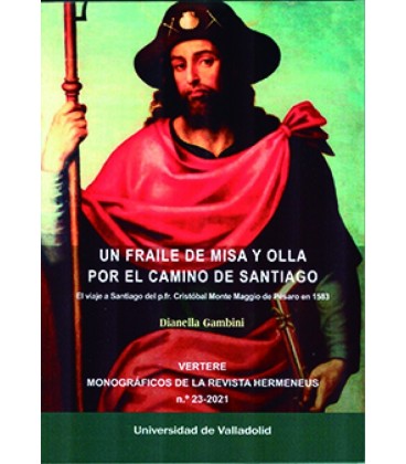 UN FRAILE DE MISA Y OLLA POR EL CAMINO DE SANTIAGO