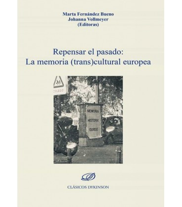 REPENSAR EL PASADO