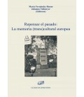 REPENSAR EL PASADO