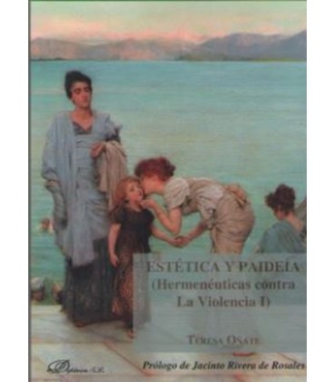 ESTETICA Y PAIDEIA HERMENEUTICAS CONTRA LA VIOLENCIA I