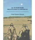 NO MARCHARE PREGUNTANDO AL DESTINO