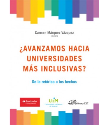 ¿AVANZAMOS HACIA UNIVERSIDADES MAS INCLUSIVAS