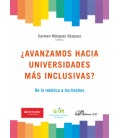 ¿AVANZAMOS HACIA UNIVERSIDADES MAS INCLUSIVAS