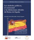SIMBOLOS POLITICOS CEREMONIAL Y DISTINCIONES OFICIALES REINO DE ESPAÑA
