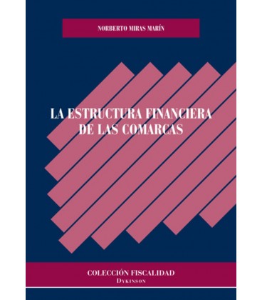 ESTRUCTURA FINANCIERA DE LAS COMARCAS