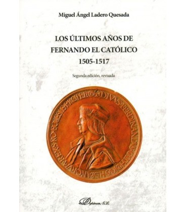 ULTIMOS AÑOS DE FERNANDO EL CATOLICO