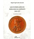 ULTIMOS AÑOS DE FERNANDO EL CATOLICO