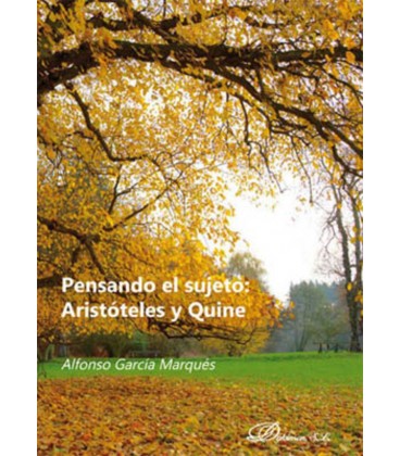 PENSANDO EL SUJETO ARISTOTELES Y QUINE